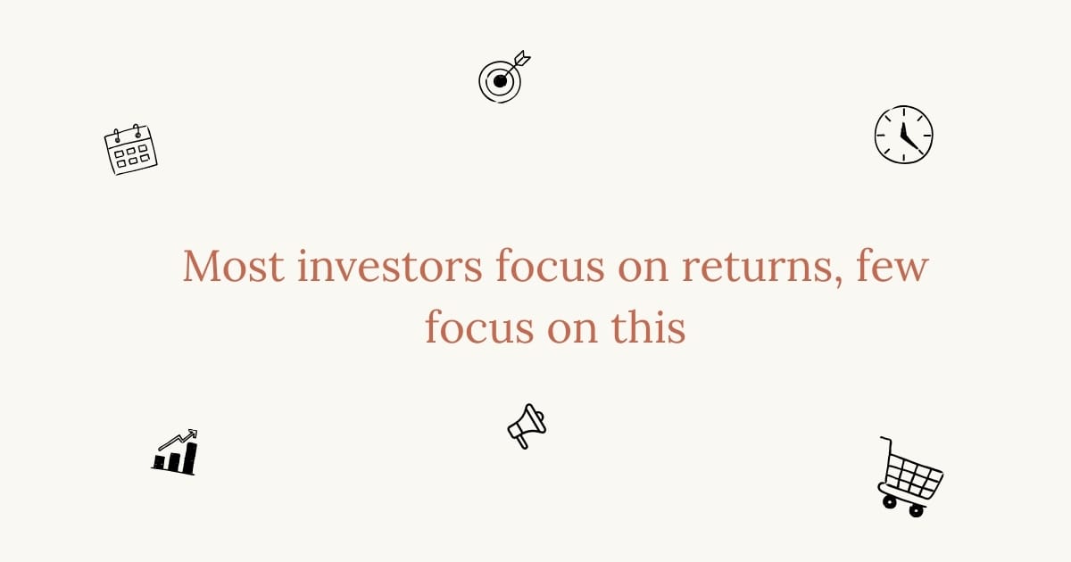 Most investors focus on returns, few focus on this